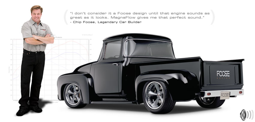 Magnaflow Cat Back Exhaust Systems-The choice of professionals, like Chip Foose